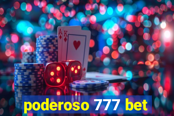 poderoso 777 bet